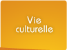 Vie culturelle