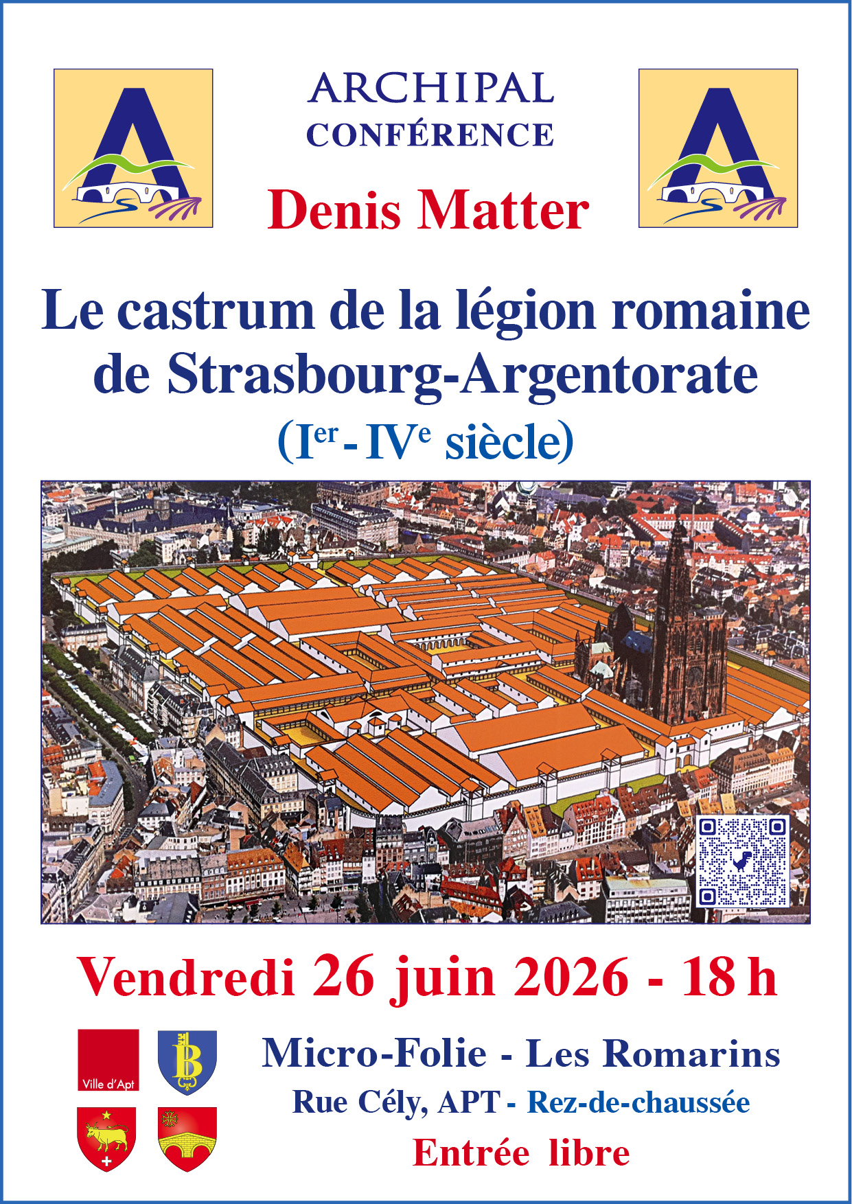 Conférence ARCHIPAL: "Le castrum de la légion romaine de Strasbourg-Argentorate"